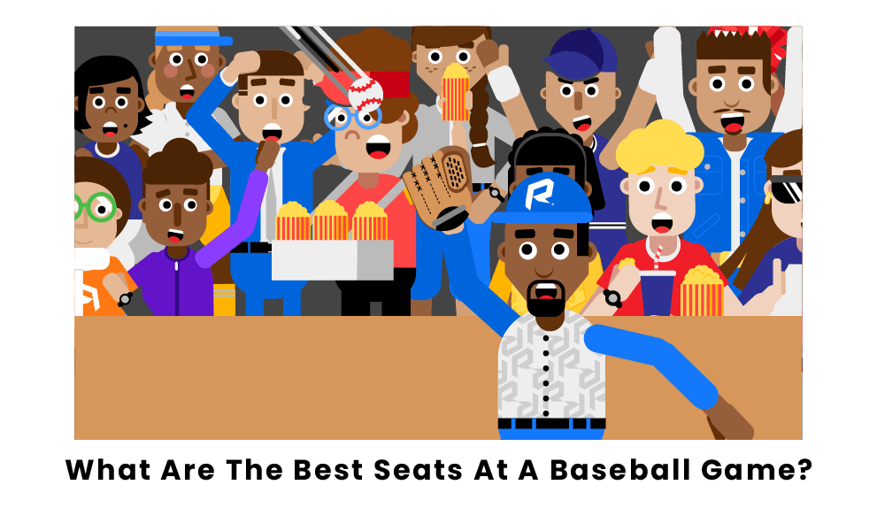 What Are The Best Seats At A Baseball Game?
