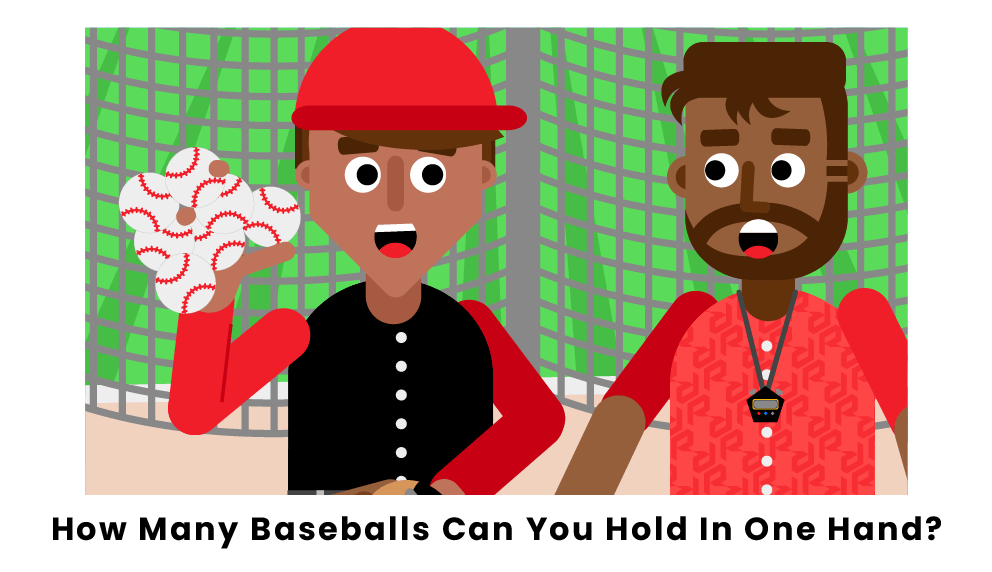 How Many Baseball Can You Hold In One Hand?